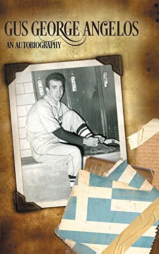 Gus George Angelos An Autobiography [Hardcover]