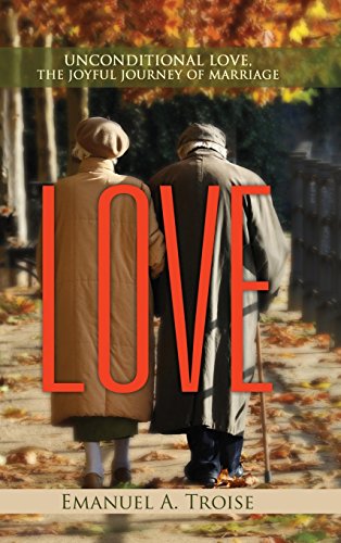 Love Unconditional Love, The Joyful Journey Of Marriage [Hardcover]