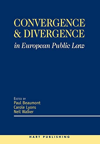 Convergence and Divergence in European Public Law [Hardcover]
