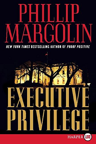 Executive Privilege A Novel [Paperback]