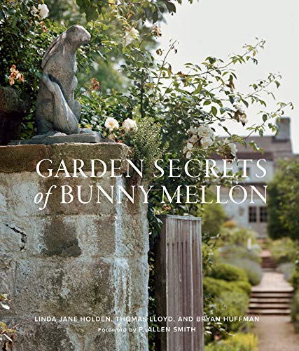 Garden Secrets Of Bunny Mellon           [CLOTH               ]