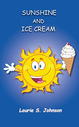 Sunshine And Ice Cream [Paperback]