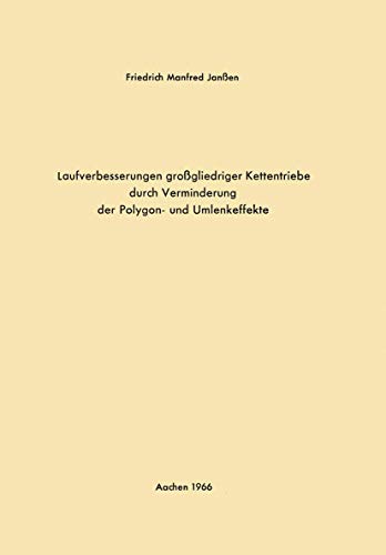 Laufverbesserungen grogliedriger Kettentriebe durch Verminderung der Polygon- u [Paperback]