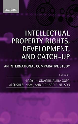 Intellectual Property Rights, Development, and Catch Up An International Compar [Hardcover]