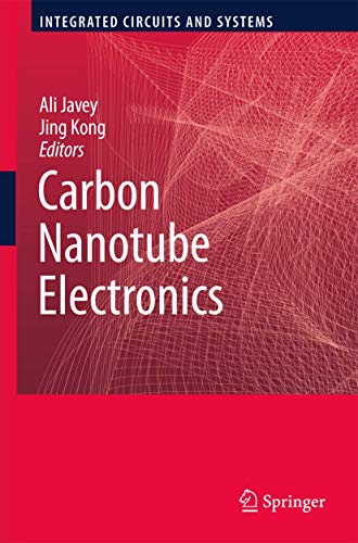 Carbon Nanotube Electronics [Paperback]