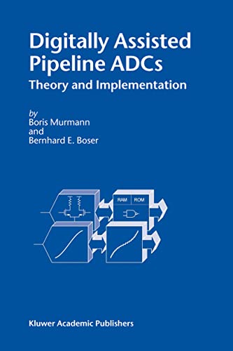 Digitally Assisted Pipeline ADCs Theory and Implementation [Hardcover]