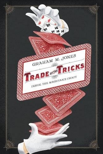 Trade of the Tricks Inside the Magician's Craft [Hardcover]