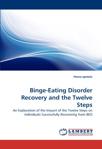 Binge-Eating Disorder Recovery and the Twelve Steps [Paperback]