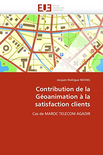 Contribution de la Goanimation  la Satisfaction Clients [Paperback]