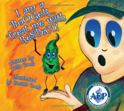 I Am A Booger... Treat Me With Respect [Paperback]