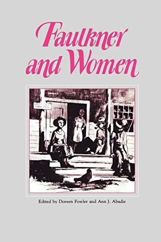 Faulkner And Women (faulkner And Yoknapatawpha) [Paperback]