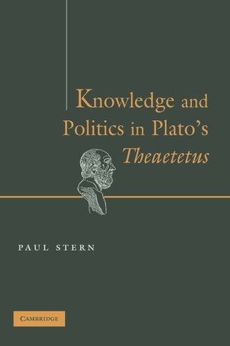 Knowledge and Politics in Plato's Theaetetus [Paperback]