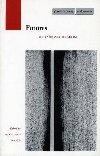 Futures Of Jacques Derrida [Paperback]