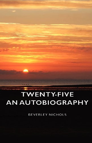 Twenty-Five - An Autobiography [Paperback]