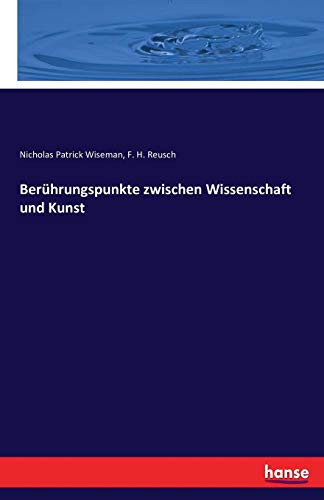 Beruhrungspunkte Zwischen Wissenschaft Und Kunst (german Edition) [Paperback]