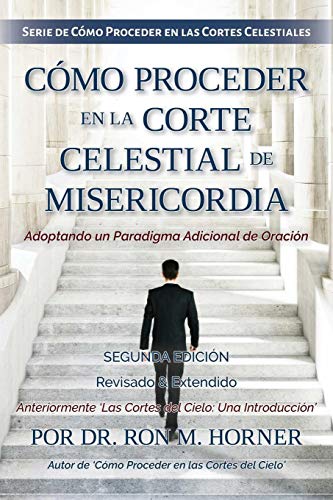 Cmo Proceder en la Corte Celestial de Misericordia [Paperback]