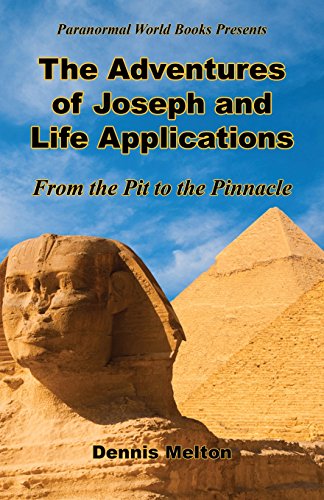 Adventures of Joseph and Life Applications  From the Pit to the Pinnacle [Paperback]
