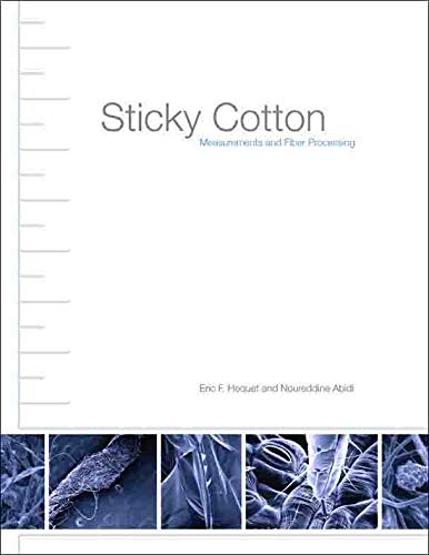 Sticky Cotton Measurements and Fiber Processing [Hardcover]