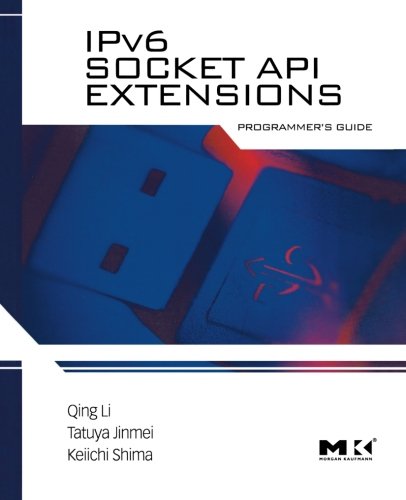 IPv6 Socket API Extensions Programmer's Guide [Paperback]