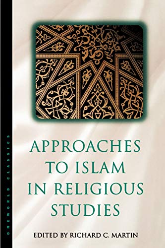 Approaches to Islam in Religious Studies [Paperback]