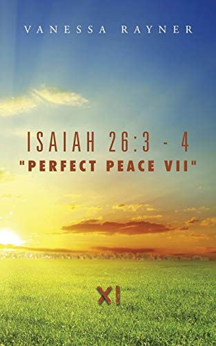 Isaiah 263 - 4 Perfect Peace VII  Eleven [Paperback]