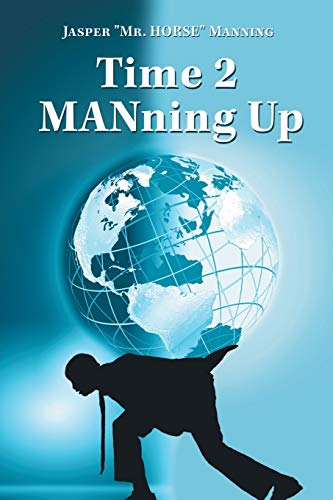 Time 2 Manning Up [Paperback]