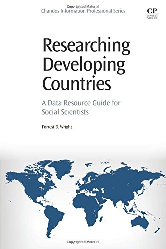 Researching Developing Countries A Data Resource Guide for Social Scientists [Paperback]