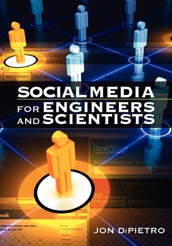 Social Media For Engineers And Scientists [Paperback]