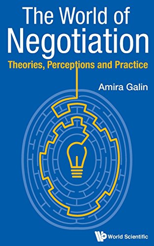 The World Of Negotiation Theories, Perceptions And Practice [Hardcover]