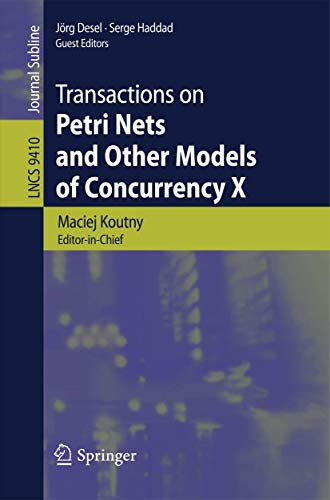 Transactions on Petri Nets and Other Models of Concurrency X [Paperback]