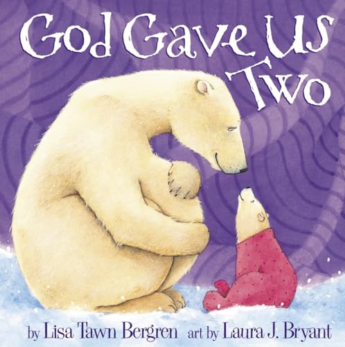 God Gave Us Two [Hardcover]