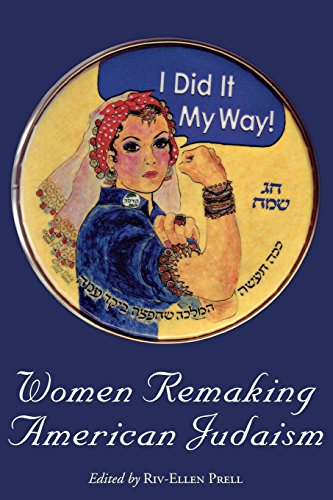 Women Remaking American Judaism [Paperback]