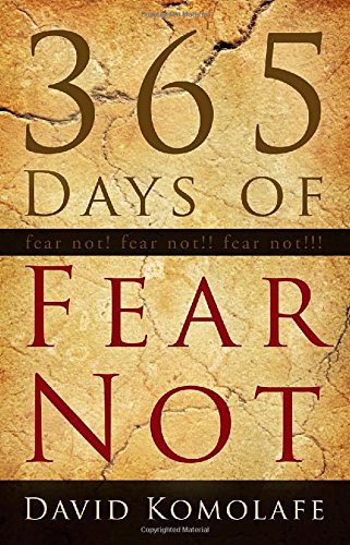 365 Days Of Fear Not [Paperback]
