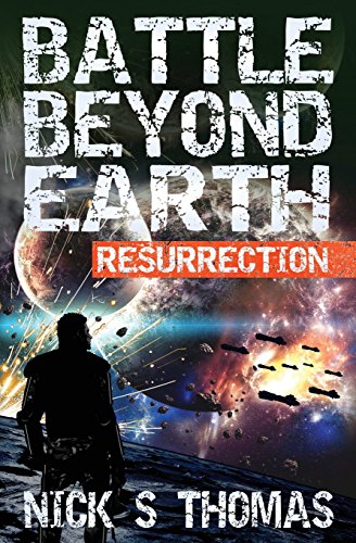 Battle Beyond Earth Resurrection [Paperback]