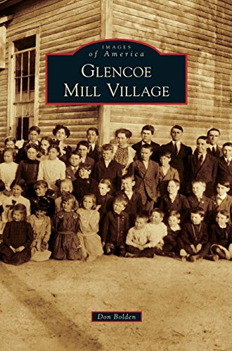 Glencoe Mill Village [Hardcover]
