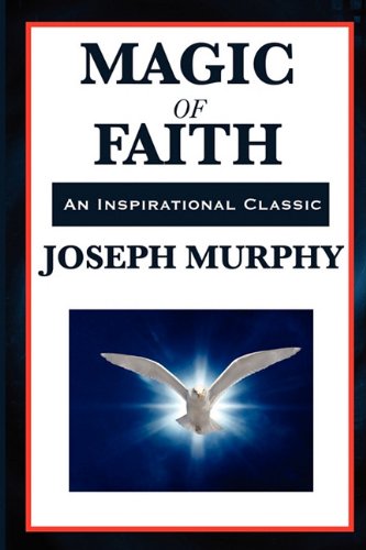 Magic Of Faith [Paperback]