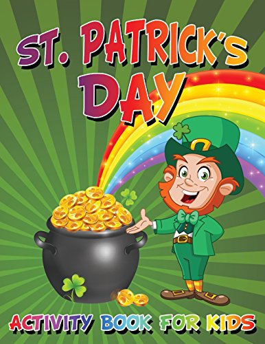 St. Patrick's Day Activity Book For Kids [Paperback]