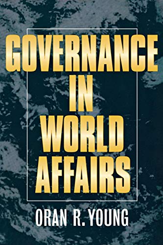 Governance in World Affairs [Hardcover]