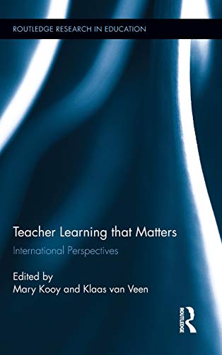 Teacher Learning That Matters International Perspectives [Hardcover]
