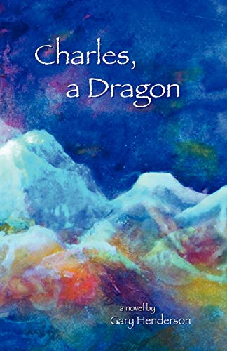 Charles, A Dragon [Paperback]