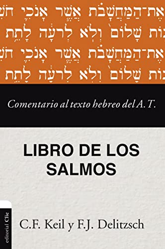Comentario al texto hebreo del Antiguo Testamento - Salmos [Paperback]