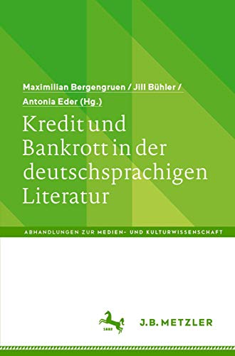 Kredit und Bankrott in der deutschsprachigen Literatur [Paperback]
