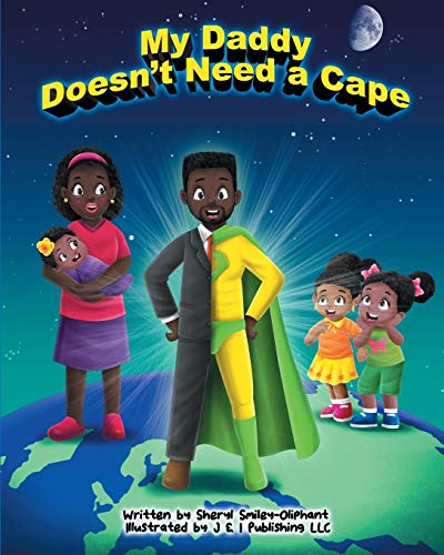 My Daddy Does't Need a Cape [Paperback]