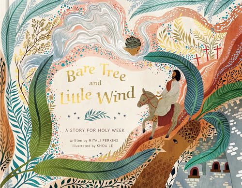 Bare Tree and Little Wind A Story for Holy Week [Hardcover]