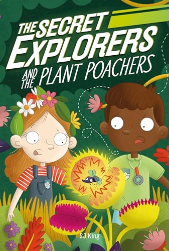 The Secret Explorers and the Plant Poachers [Paperback]
