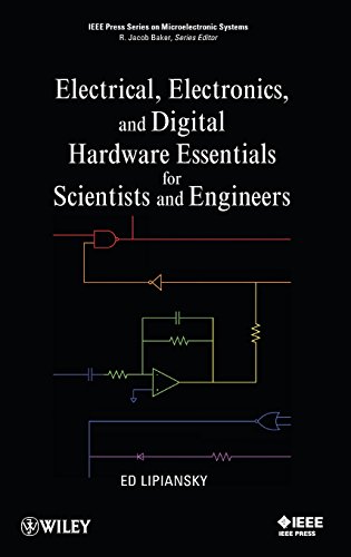 Electrical, Electronics, and Digital Hardware Essentials for Scientists and Engi [Hardcover]
