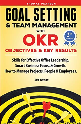 Goal Setting and Team Management with OKR - Objectives and Key Results  Skills  [Paperback]