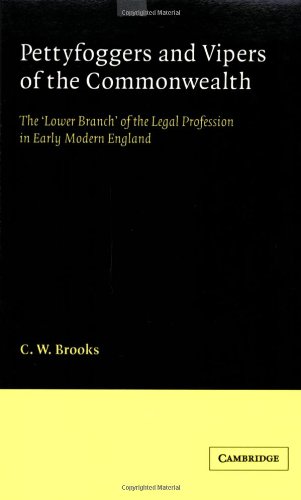 Pettyfoggers and Vipers of the Commonwealth The 'Lower Branch' of the Legal Pro [Paperback]