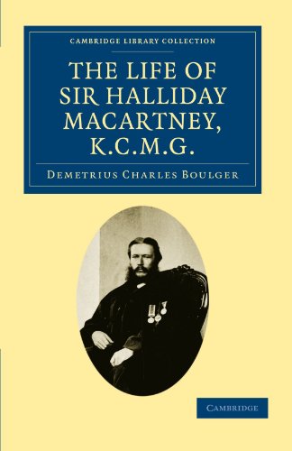 The Life of Sir Halliday Macartney, K.C.M.G. Commander of Li Hung Chang's Train [Paperback]