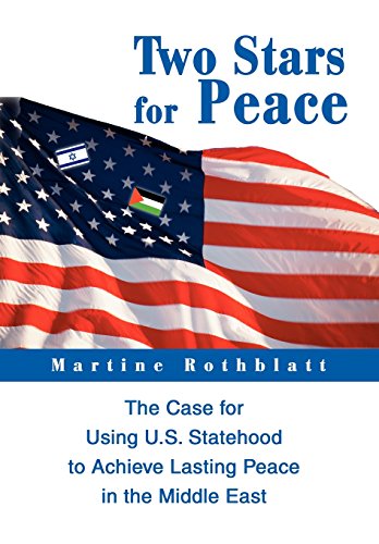 Two Stars For Peace The Case For Using U.S. Statehood To Achieve Lasting Peace  [Hardcover]
